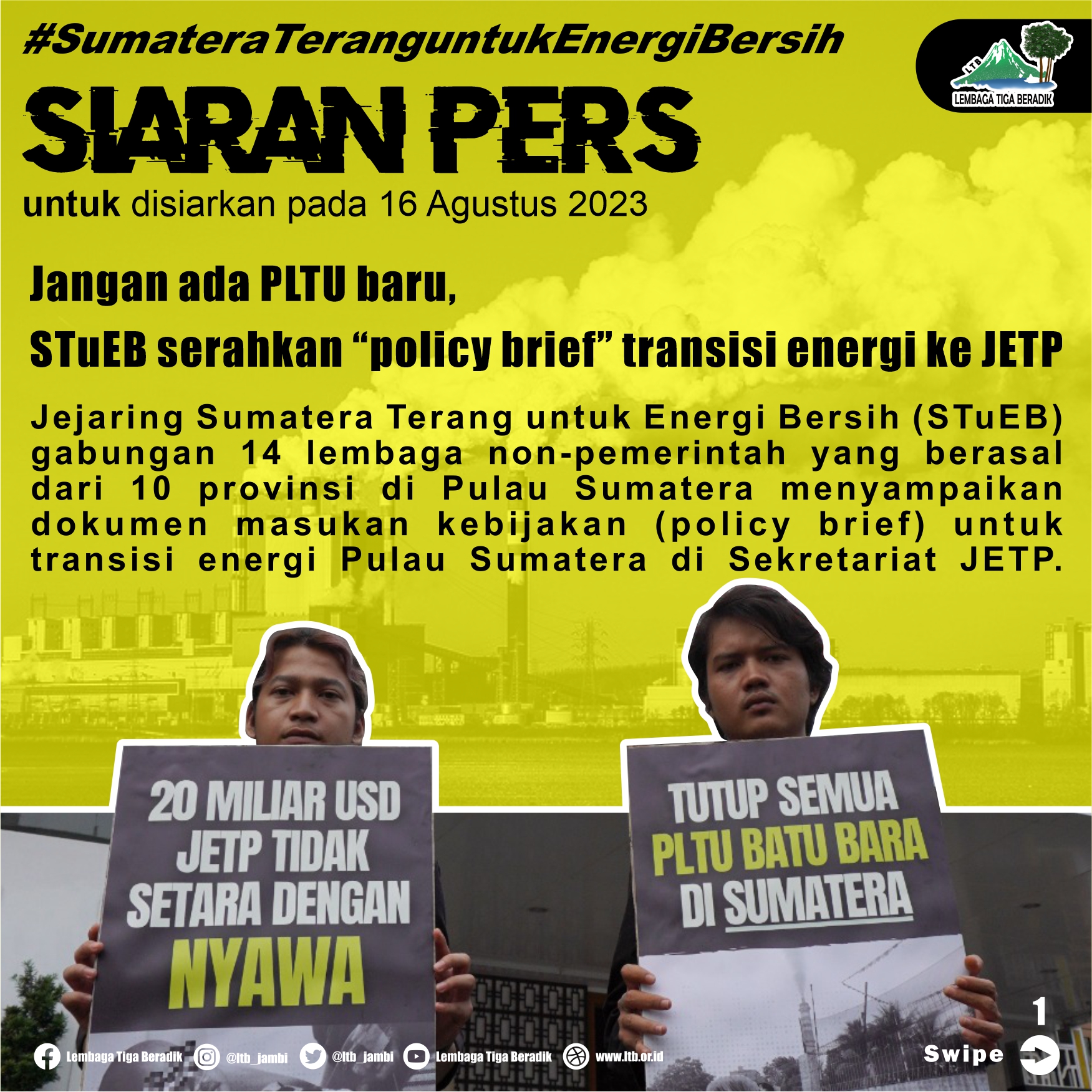  Jangan ada PLTU baru, STuEB serahkan â€œpolicy briefâ€ transisi energi ke JETP